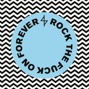Rock The Fuck On Forever : Coloured Vinyl