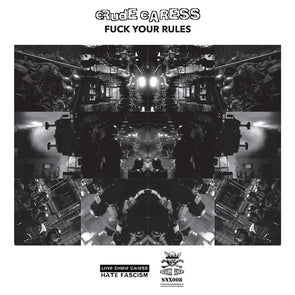 Fuck Your Rules / Vorspeise