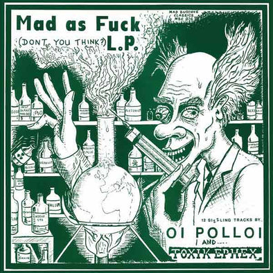 Mad As Fuck L.P.