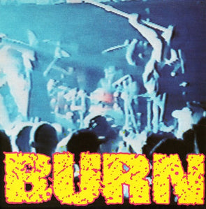 Burn : Colourd Vinyl