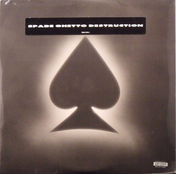 Spade Ghetto Destruction