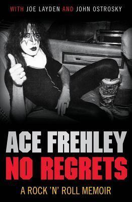 No Regrets : a Rock N' Roll Memoir.