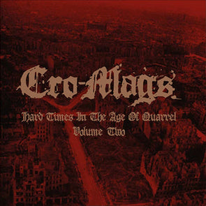 Hard Times In The Age Of Quarrel Volume 2 : Coloured Vinyl
