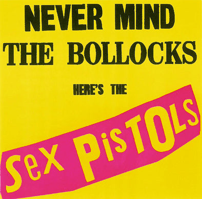 Never Mind The Bollocks Here's The Sex Pistols / Spunk : CD