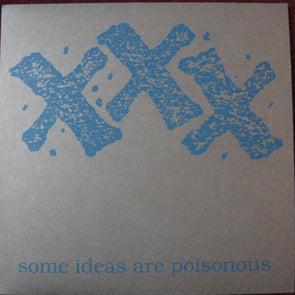 XXX - Some Ideas Are Poisonous : CD