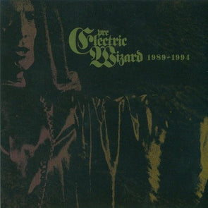 Pre Electric Wizard 1989-1994