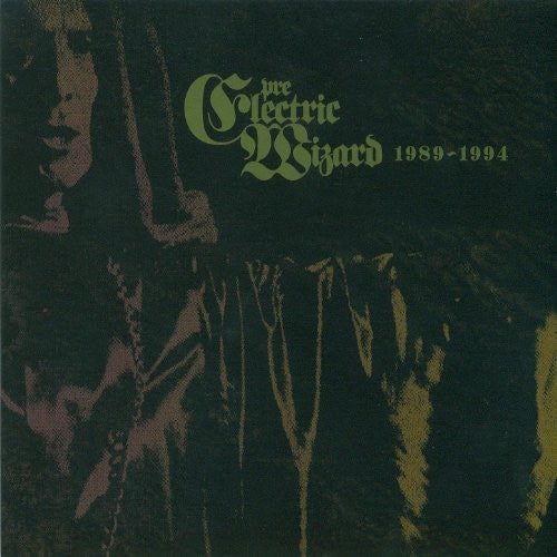 Pre Electric Wizard 1989-1994