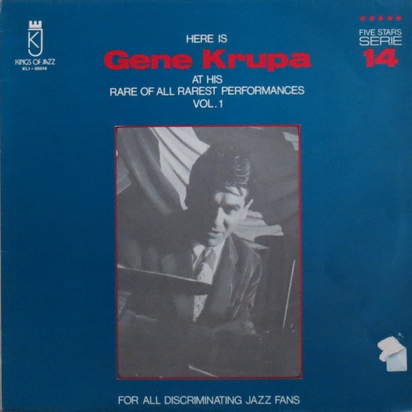 Here Is Gene Krupa At His Rare Of All Rarest Performances Vol. 1