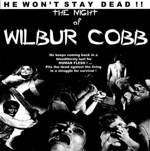 He Won't Stay Dead!! - The Night Of Wilbur Cobb : Coloured Vinyl