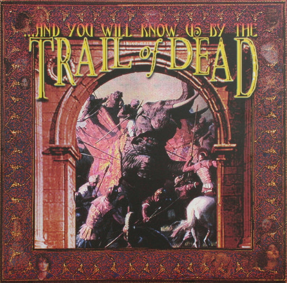 ...And You Will Know Us By The Trail Of Dead