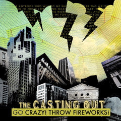 Go Crazy! Throw Fireworks!