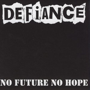 No Future No Hope