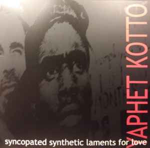 Syncopated Synthetic Laments For Love