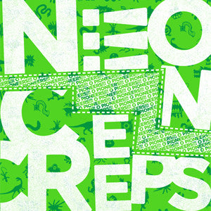 Neon Creeps : Coloured Vinyl