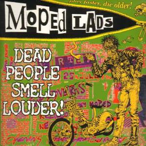 Dead People Smell Louder!