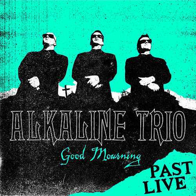 Good Mourning (Past Live) : Coloured Vinyl