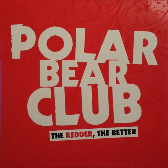 The Redder, The Better : Clear Vinyl