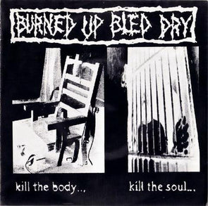 Kill The Body...Kill The Soul...