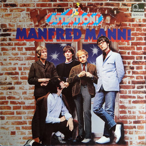 Attention! Manfred Mann!