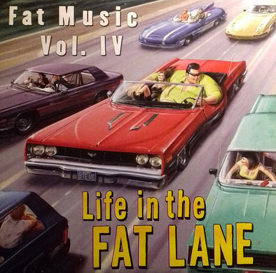 Fat Music Vol. IV: Life In The Fat Lane