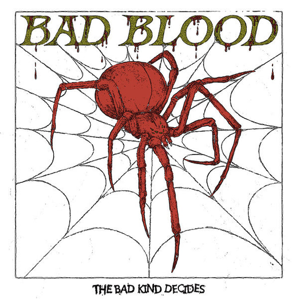 The Bad Kind Decides