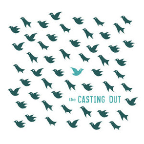 The Casting Out : Coloured Vinyl