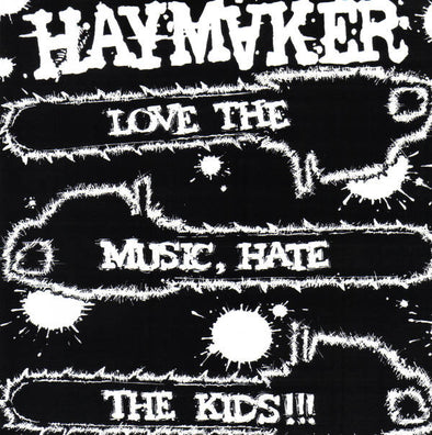 Love The Music, Hate The Kids