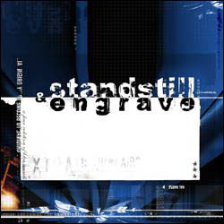 Standstill & Engrave : Coloured Vinyl