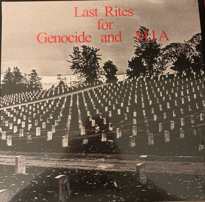 Last Rites For Genocide And MIA