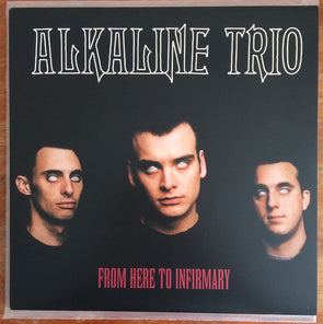 From Here To Infirmary : Coloured Vinyl