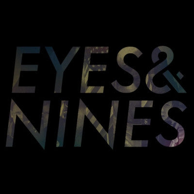 Eyes & Nines : Coloured Vinyl