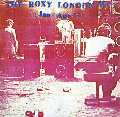 The Roxy London WC2 (Jan - Apr 77)