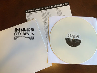 The White Ghost Has Blood On It's Hands : White Vinyl