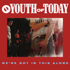 We're Not In This Alone : Blue Vinyl