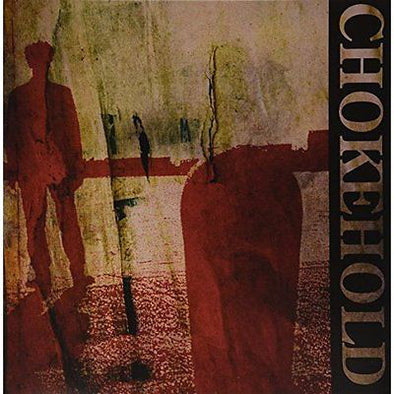 Chokehold : Coloured Vinyl