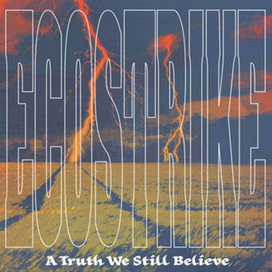 A Truth We Still Believe : Coloured Vinyl